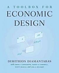 A Toolbox for Economic Design (Hardcover, 1st)