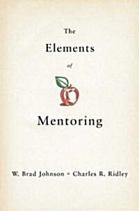 [중고] The Elements of Mentoring (Hardcover, 2 Rev ed)