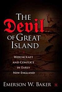 The Devil of Great Island: Witchcraft and Conflict in Early New England (Paperback)