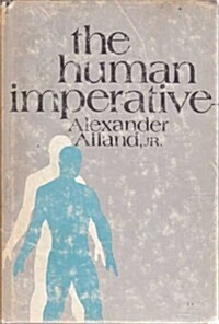 The Human Imperative (Hardcover)