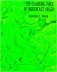 The Changing Face of Northeast Brazil (Hardcover)
