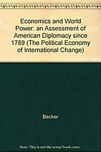 Economics and World Power (Hardcover)