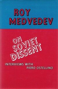 On Soviet dissent : interviews with Piero Ostellino