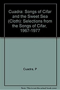 Songs of Cifar and the Sweet Sea (Hardcover)