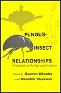 Fungus-Insect Relationships: Perspectives in Ecology and Evolution (Hardcover)