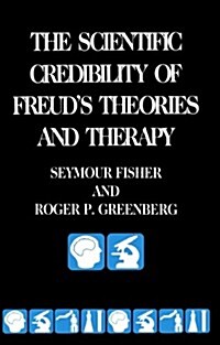 The Scientific Credibility of Freuds Theories and Therapy (Paperback, Revised)