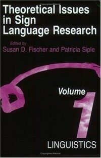 Theoretical issues in sign language research