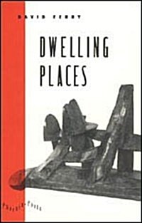 Dwelling Places: Poems and Translations (Hardcover)