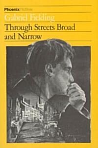 Through Streets Broad and Narrow (Paperback, Univ of Chicago)