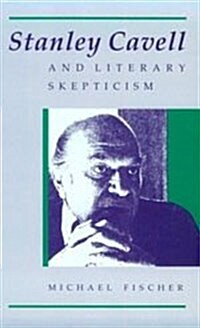 Stanley Cavell and Literary Skepticism (Hardcover)