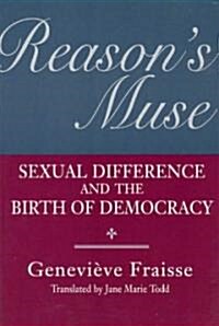 Reasons Muse: Sexual Difference and the Birth of Democracy (Paperback, 2)