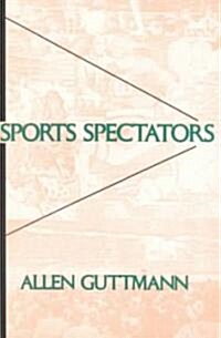 Sports Spectators (Paperback, Reprint)