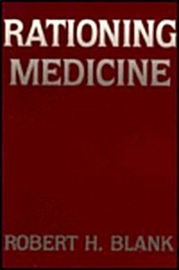 Rationing Medicine (Paperback, Revised)