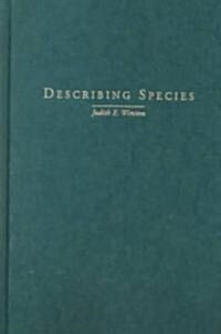 Describing Species: Practical Taxonomic Procedure for Biologists (Hardcover)