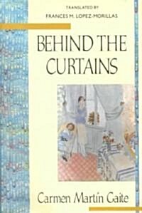 Behind the Curtains (Hardcover)