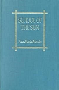 School of the Sun (Hardcover)