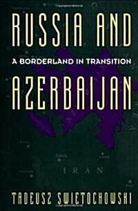 Russia and a Divided Azerbaijan (Hardcover, New)
