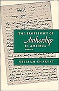 The Profession of Authorship in America, 1800-1870 (Paperback)