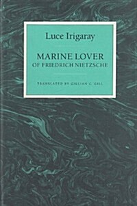 Marine Lover of Friedrich Nietzsche (Hardcover)