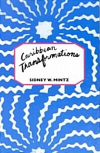 Caribbean Transformations (Paperback, Revised)