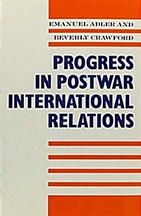 Progress in Postwar International Relations (Hardcover)