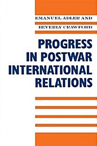 Progress in Postwar International Relations (Paperback, Revised)