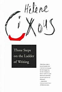 Three Steps on the Ladder of Writing (Paperback, Revised)