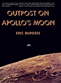 Outpost on Apollos Moon (Hardcover)
