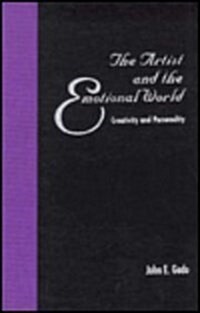The Artist and the Emotional World: Creativity and Personality (Hardcover, New)