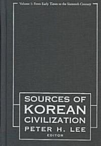 [중고] Sourcebook of Korean Civilization: From the Seventeenth Century to the Modern (Hardcover, Revised)