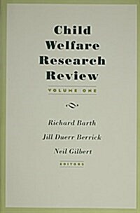 Child Welfare Research Review: Volume 1 (Paperback)