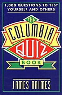 The Columbia Quiz Book: 1,000 Questions to Test Yourself and Others (Paperback, 5, Revised)