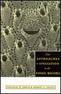 New Approaches to Speciation in the Fossil Record (Hardcover, New)