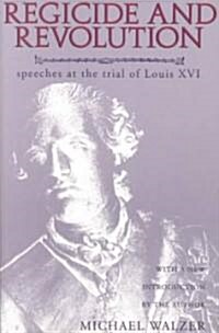 Regicide and Revolution: Speeches at the Trial of Louis XVI (Paperback)