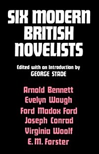 Six Modern British Novelists (Paperback)