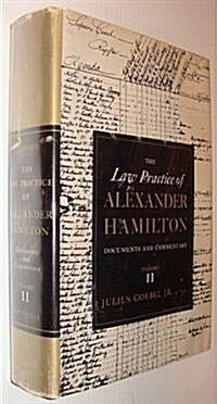 The Law Practice of Alexander Hamilton (Hardcover)