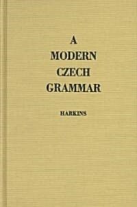 A Modern Czech Grammar (Hardcover)