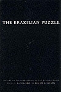 The Brazilian Puzzle: Culture on the Borderlands of the Western World (Paperback)
