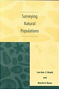 Surveying Natural Populations: Quantitative Tools for Assessing Biodiversity (Paperback)