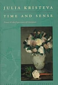 Time and Sense: Proust and the Experience of Literature (Hardcover)