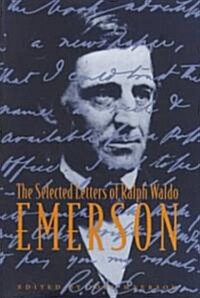 The Selected Letters of Ralph Waldo Emerson (Hardcover)