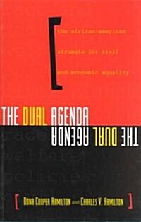 The Dual Agenda: Race and Social Welfare Policies of Civil Rights Organizations (Paperback, Revised)