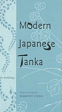 Modern Japanese Tanka: An Anthology (Paperback)