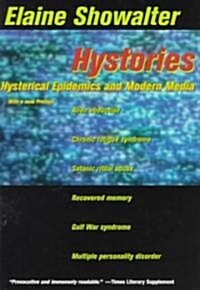 Hystories: Hysterical Epidemics and Modern Media (Paperback)