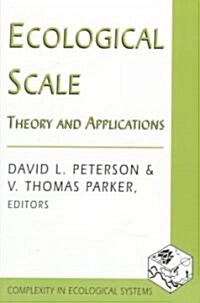 Ecological Scale: Theory and Application (Paperback, New)