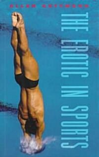 The Erotic in Sports (Hardcover)
