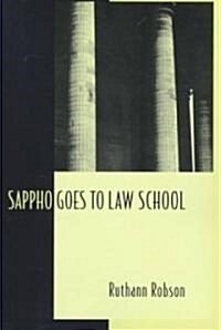 Sappho Goes to Law School: Fragments in Lesbian Legal Theory (Paperback)