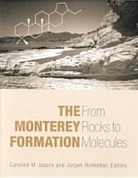 The Monterey Formation: From Rocks to Molecules (Paperback)
