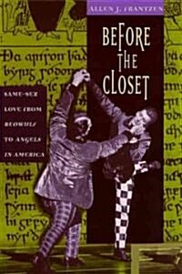 Before the Closet: Same-Sex Love from Beowulf to Angels in America (Paperback, 2)
