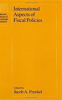 International Aspects of Fiscal Policies (Hardcover)